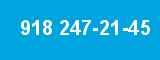 918 247-21-45 918 247-21-45